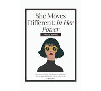 She Moves Different Journal: In Her Power: A 30-Day Guided Experience to Reclaim Your Energy, Power, and Presence