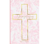 She Prayed Anyway: Prayers and Reflections