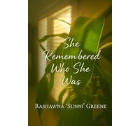 She Remembered Who She Was