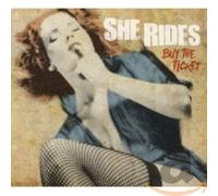 She Rides – Buy the Ticket EP – CD