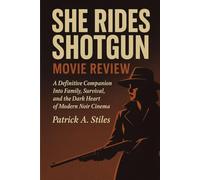 She Rides Shotgun Movie Review: A Definitive Companion Into Family, Survival, and the Dark Heart of Modern Noir Cinema