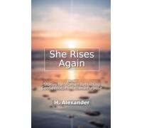 She Rises Again: Bible Stories for Women Rebuilding Confidence, Peace, and Purpose