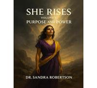 She Rises: Purpose and Power