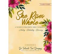 She Rises Whole: Leader's Guide