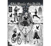 She Runs the Dark: A Goth Girl Coloring Book for Adults & Kids - 30 Unique Coloring Pages
