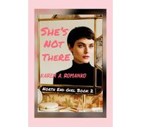 She’s Not There: 2 (North End Girl)