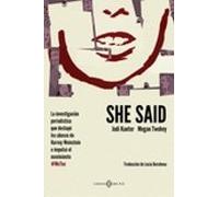 She Said: La Investigacion Periodística Que Desvelo Los Abusos De Harv