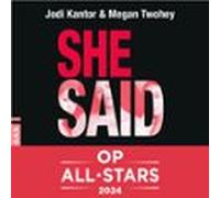 She Said : Lenquête Qui A Révélé Laffaire Weinstein Et Fait Exploser L