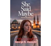 She Said Maybe (Movie Review): A view of the film Cast, Production, Possible Plot Twist and what to know before release