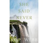 She Said Never
