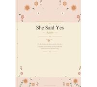 She Said Yes Again