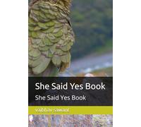 She Said Yes Book: She Said Yes Book