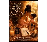She Saved Me: A Mother’s Story of Survival, Strength, and Raising a Lioness