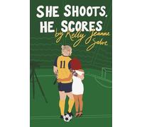 She Shoots, He Scores (Love in Production)