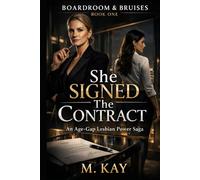 She Signed the Contract (Boardroom & Bruises)