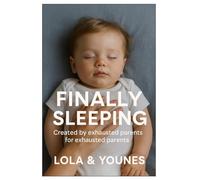 She Slept in 3 Nights - Gentle, No-Cry Baby Sleep Method: Simple 14-Night Schedule & Daily Checklists Built by Exhausted Parents (3-18 Months)