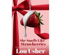 She Smells Like Strawberries: A contemporary rockstar romance filled with slow-burn tension, emotional intimacy, and the irresistible pull of falling in love under stadium lights.: 1 (Metronome)