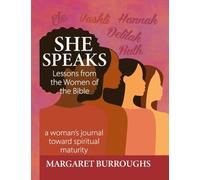 She Speaks: Lessons From The Women Of The Bible