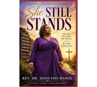SHE STILL STANDS: A 12-Week Leadership & Soul Care Journey for Women Who Carry the Weight of the Call