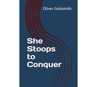 She Stoops to Conquer