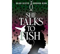 She Talks to Fish