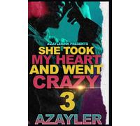 She Took My Heart and Went Crazy 3