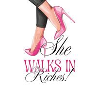 She Walks In Riches: Affirmation Journal