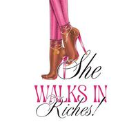 She Walks In Riches Affirmation Journal: Open Toe Heel
