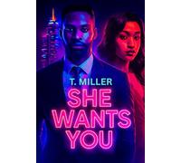 She Wants You: Love, Loyalty & the Cost of Betrayal