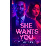 She Wants You: Love, Loyalty & the Cost of Betrayal
