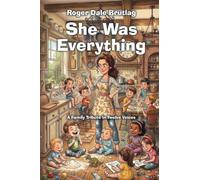 She Was Everything: A Family Tribute in Twelve Voices