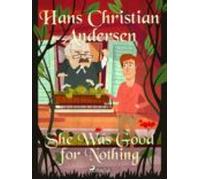 She Was Good For Nothing (ebook)