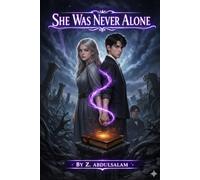 She Was Never Alone: A Gothic Paranormal Mystery Romance