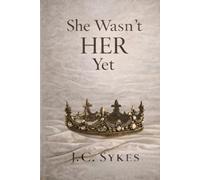 She Wasn’t HER Yet: A Poetic Journey of Becoming: 1 (HER & HIM Duology)
