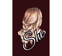 She: Where Her Thoughts Begin to Bloom