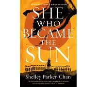 She Who Became the Sun: 1 (Radiant Emperor Duology)