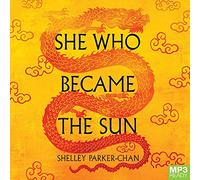 She Who Became the Sun (Radiant Emperor The) [Audio]