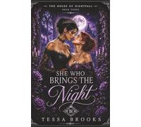 She Who Brings The Night: A Dark Sapphic Vampire Romance (A House of Nightfall Novel)