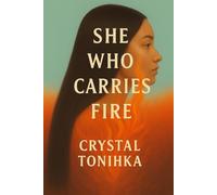 She Who Carries Fire