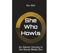 She Who Howls: An Awooo Journey in the Social Media Era
