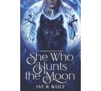 She Who Hunts the Moon: 1 (Vargrborn Legacy)
