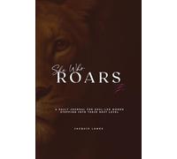 She Who Roars : The Journal for Soul-Led Women In Business