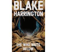 She Who Waits Below