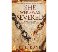 She Who Was Severed (Book 1 of the Ashen Chain Trilogy): A Fantasy Romance