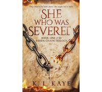 She Who Was Severed (Book 1 of the Ashen Chain Trilogy): A Fantasy Romance