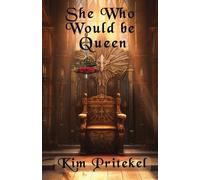 She Who Would be Queen (The Destiny Series)