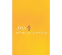 She will always win the battle