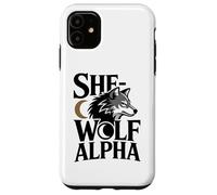 She-Wolf Alpha Fuerte Confiado Poderoso Alfa Hombre Lobo Chica Carcasa para iPhone 11