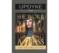 She Wore A Cross - For the Sake of Sam: Christian Mystery and Suspense. Dead or alive... now you must decide. Truly inspirational. Based on a true story.