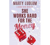 She Works Hard for the Money: 2 (The Disco Divas)